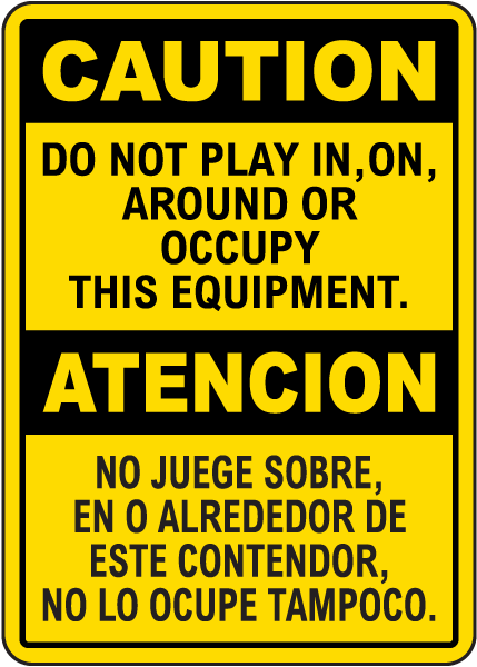 Bilingual Do Not Play On This Equipment Sign