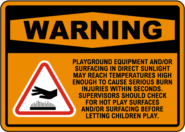 Playground Equipment May Reach High Temperatures Sign