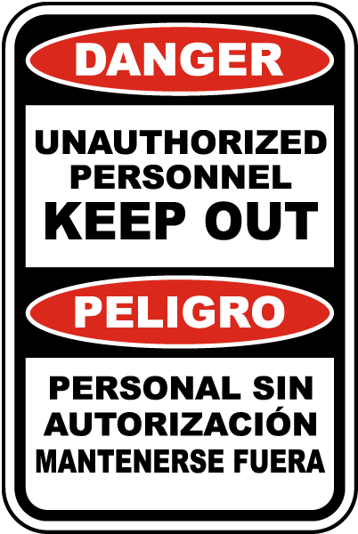 Bilingual Danger Unauthorized Personnel Sign