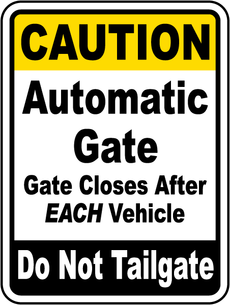 Gate Closes After Each Vehicle Sign