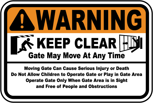 Keep Clear Gate May Move Sign