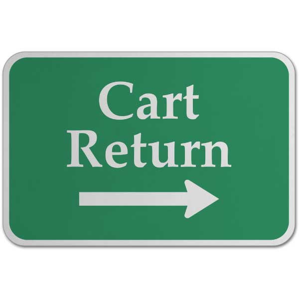 Cart Return (Right Arrow) Sign