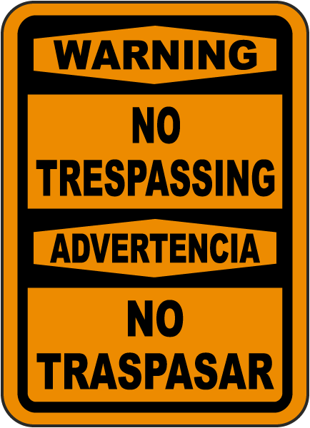 Bilingual Warning No Trespassing Sign