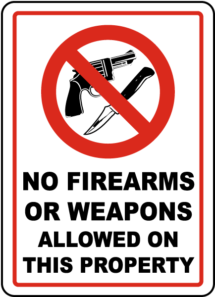 No Firearms or Weapons Sign