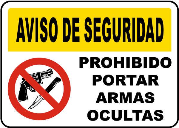 Spanish No Concealed Weapons Allowed Sign