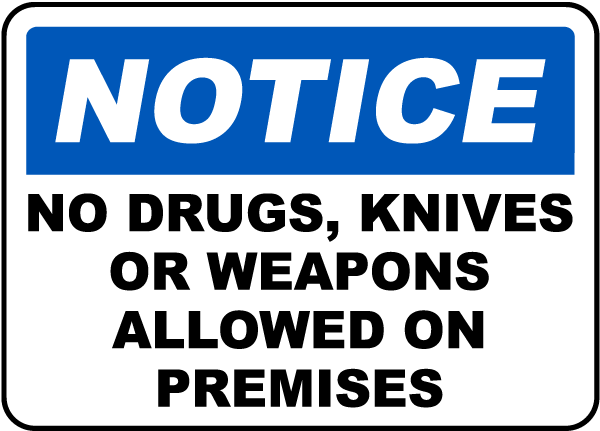 No Drugs, Knives, Weapons Sign