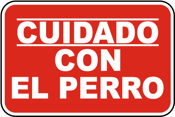 Spanish Beware Of Dog Sign