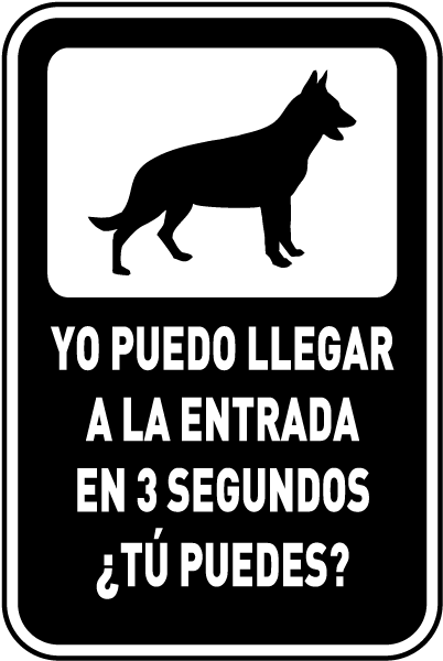 Spanish I Can Make It To The Gate In 3 Seconds Sign