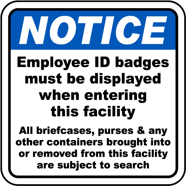 ID Badges Must Be Displayed Sign
