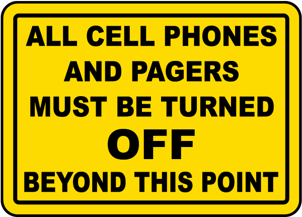 Phones and Pages Must Be Off Sign