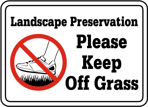 Please Keep Off Grass Sign