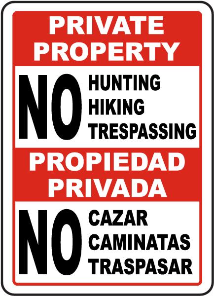 Bilingual No Hunting Hiking Trespassing Sign