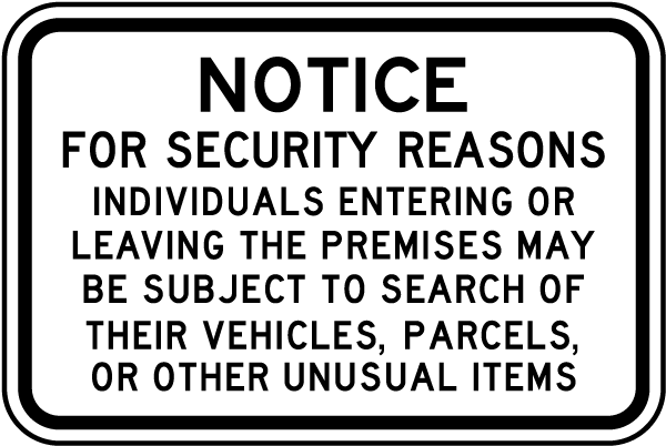 Individuals Subject To Search Sign