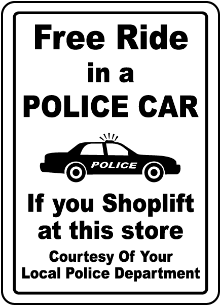 Free Ride In A Police Car Sign