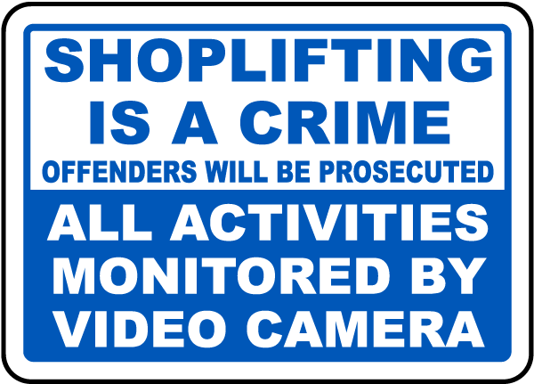 Activities Monitored By Video Sign