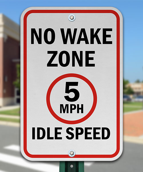 No Wake Zone 5 MPH Idle Sign