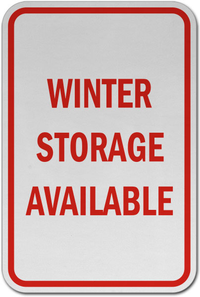 Winter Storage Available Sign
