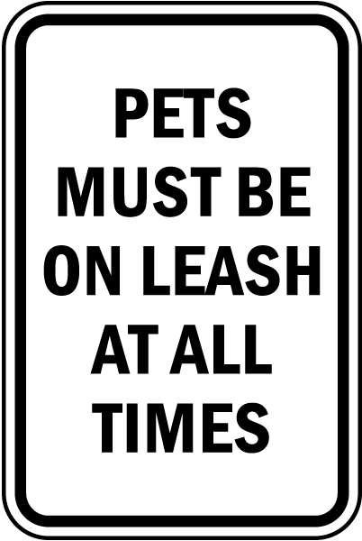 Pets Must Be on Leash Sign