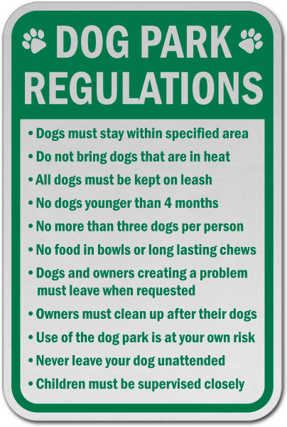 Dog Park Regulations Sign