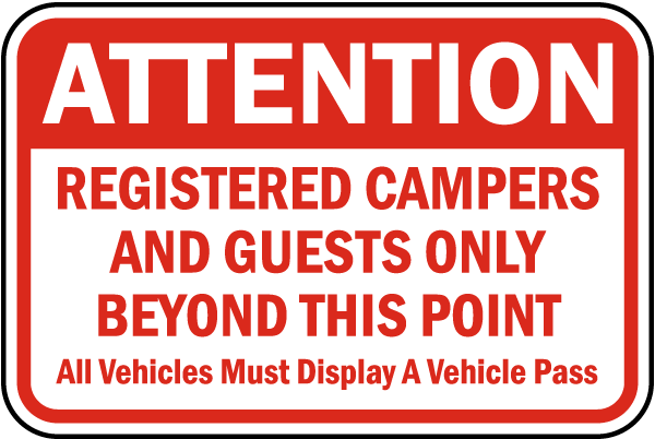 Registered Campers and Guests Only Sign
