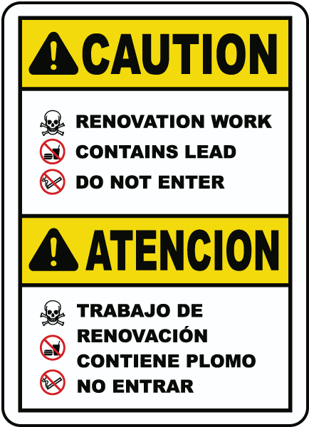 Bilingual Renovation Work Contains Lead Do Not Enter Sign