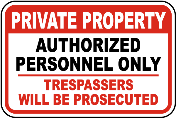 Authorized Personnel Only Sign