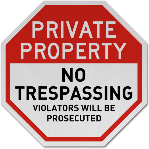 Violators Prosecuted No Trespassing Sign