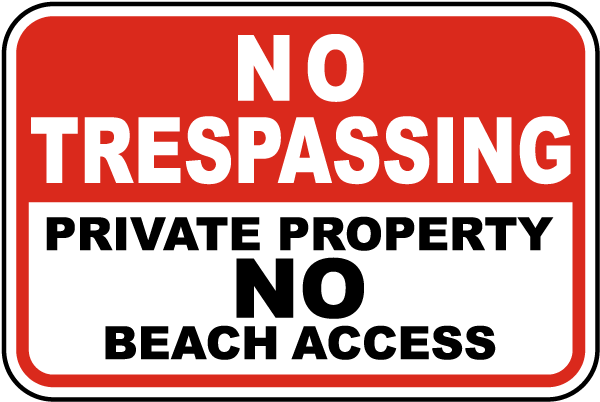 Private Property No Beach Access Sign