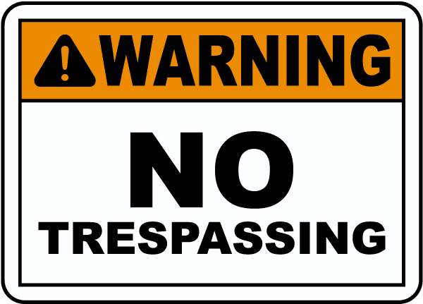 Warning No Trespassing Sign