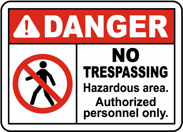 Hazardous Area Authorized Only Sign