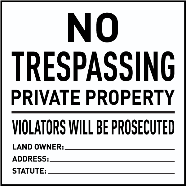 Violators Prosecuted No Trespassing Sign