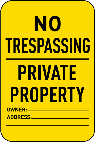 No Trespassing Private Property Sign