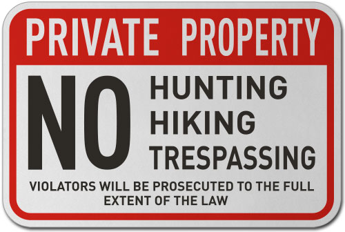 No Hunting Hiking Trespassing Sign
