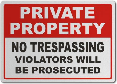 Violators Prosecuted No Trespassing Sign