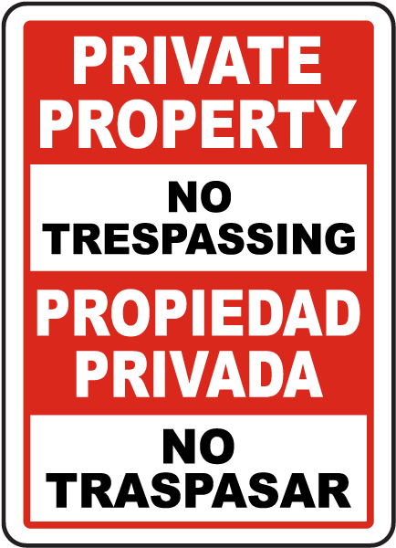 Bilingual Private Property No Trespassing Sign