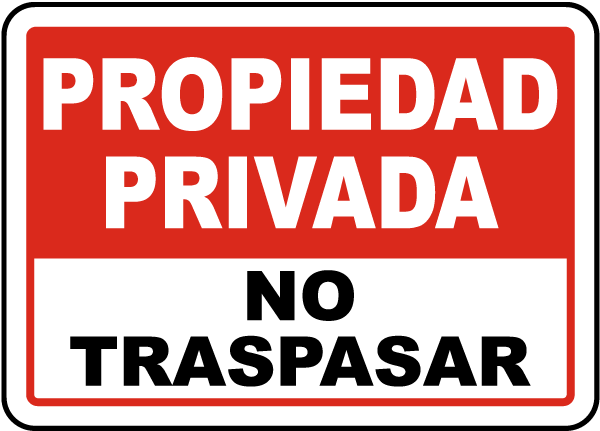 Spanish Private Property No Trespassing Sign
