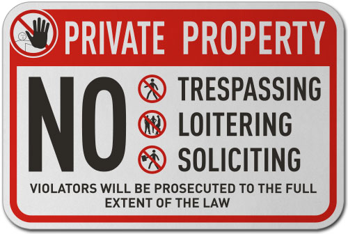 No Trespassing Loitering Sign