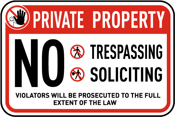 No Trespassing Soliciting Sign