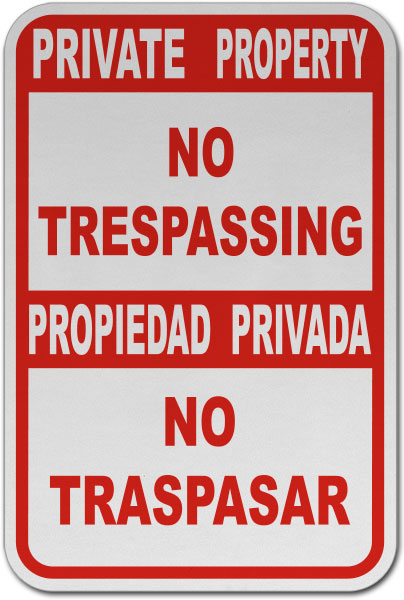 Bilingual Private Property No Trespassing Sign