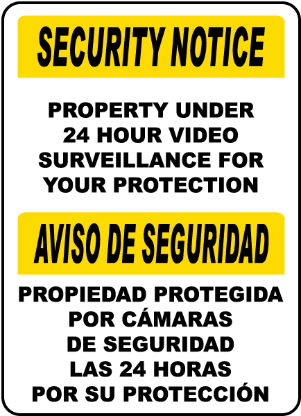 Bilingual Property Under Surveillance Sign