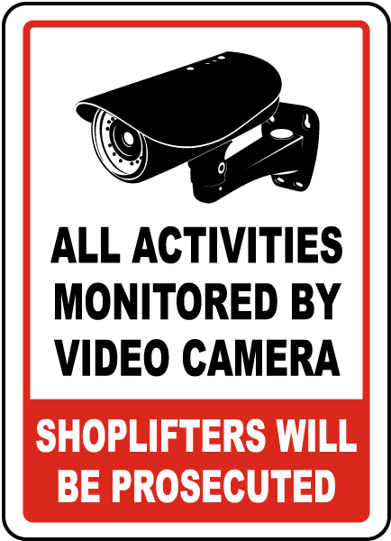 All Activities Monitored Sign