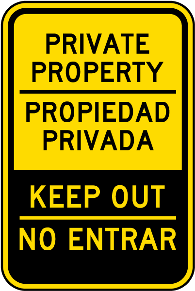 Bilingual Private Property Keep Out Sign