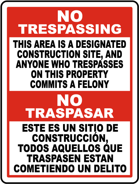 Bilingual Florida Designated Construction Site No Trespassing Sign