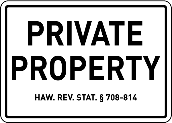 Hawaii Agricultural Land Private Property Sign
