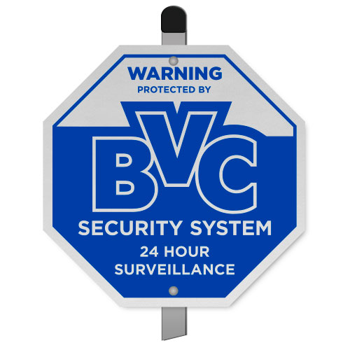 Protected by BVC Security System Yard Sign