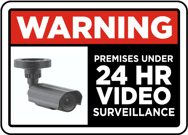 Under 24 Hr Video Surveillance Sign