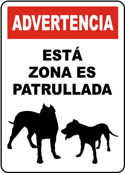 Spanish Warning Area Patrolled By Security Sign