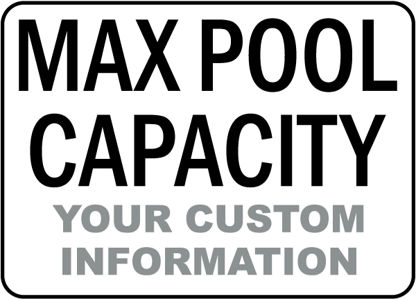 Custom Maximum Pool Capacity Sign