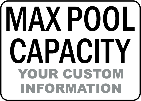 Custom Maximum Pool Capacity Sign - Claim Your 10% Discount