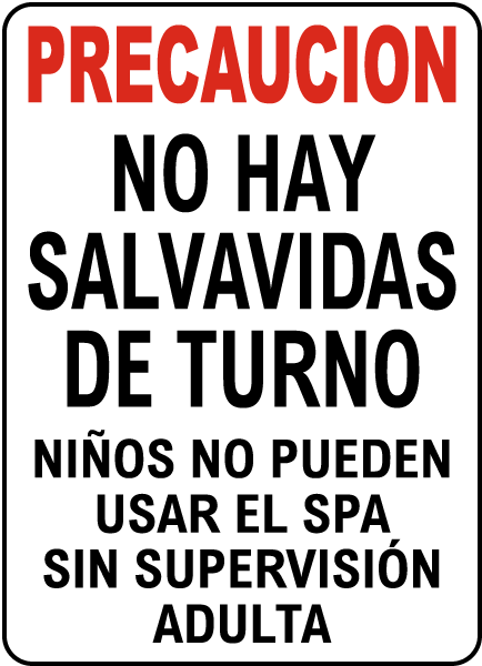 Spanish Texas No Lifeguard At Spa Sign